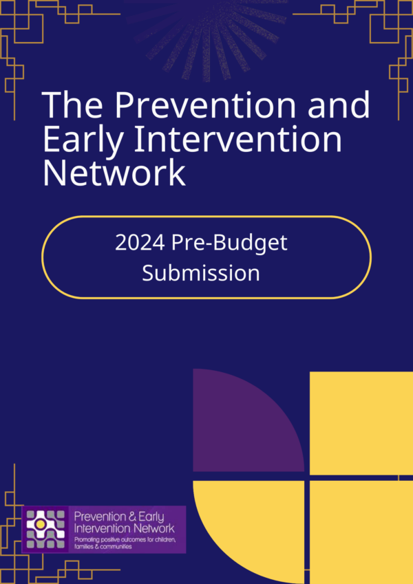 The Prevention and Early Intervention Network PreBudget 2024