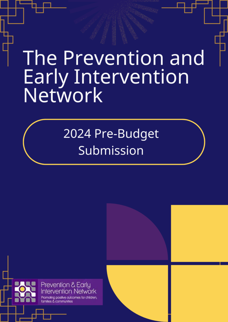 The Prevention and Early Intervention Network PreBudget 2024